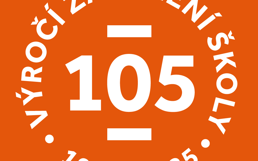 105. výročí školy